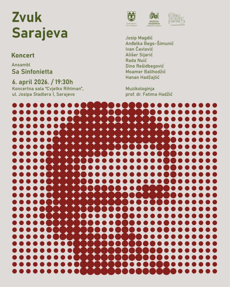 KONCERT „ZVUK SARAJEVA“ POVODOM DANA GRADA SARAJEVA U IZVEDBI ANSAMBLA „SA SINFONETA“
